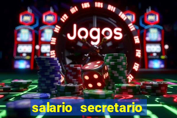 salario secretario de esportes